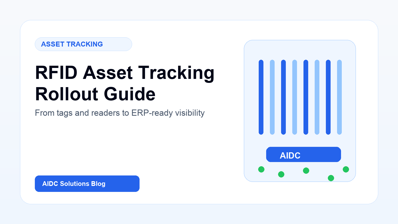 RFID Asset Tracking: How to Plan a Successful Rollout
