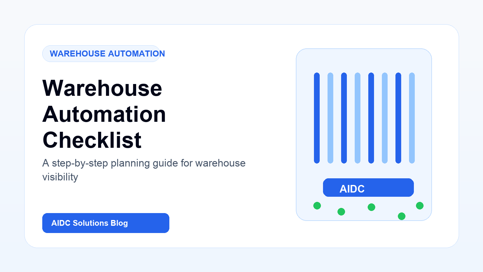 Warehouse Automation Checklist: Barcode, RFID, Mobile Apps and ERP Integration